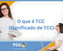 O que é TCC (Significado de TCC)